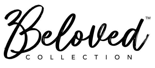 The Beloved Collection™