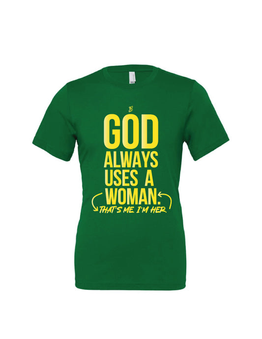 God Always Uses a Woman